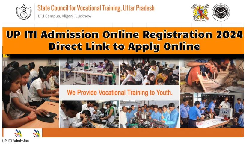 UP ITI Admission Online Registration 2024